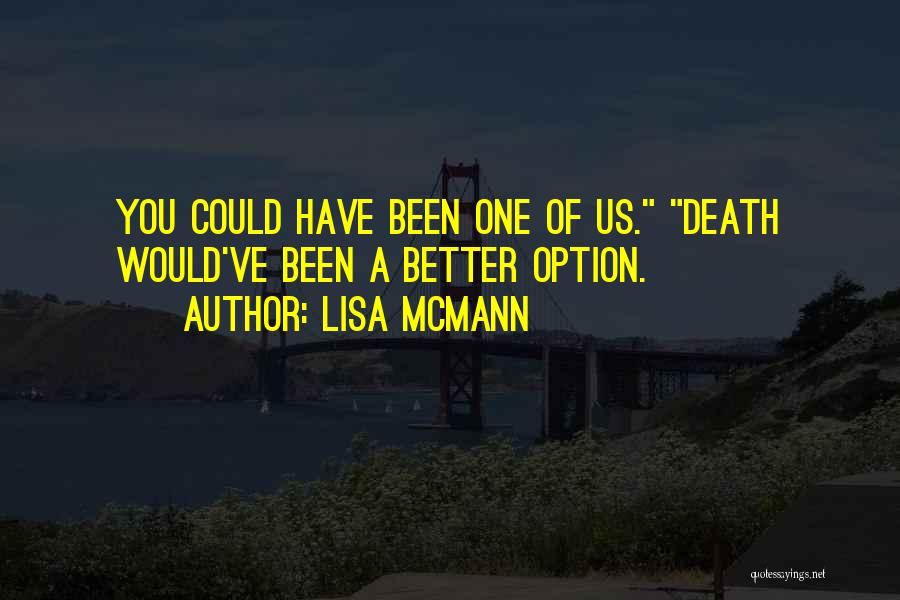 Death Is Not An Option Quotes By Lisa McMann