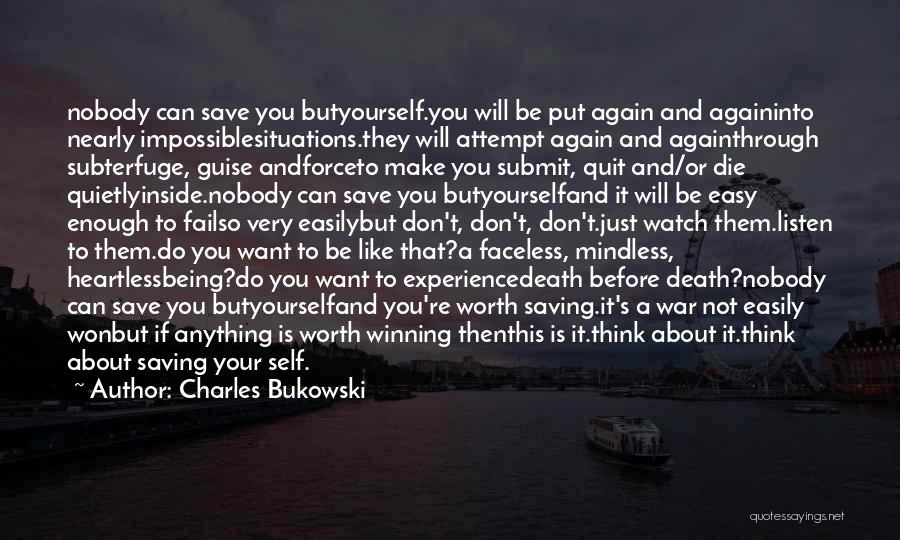 Death Is Not Easy Quotes By Charles Bukowski