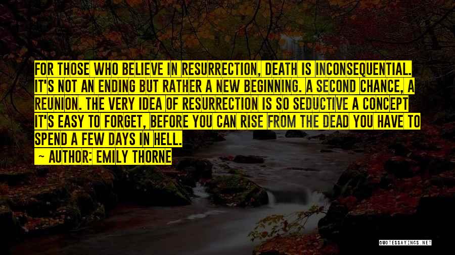 Death Is Not Easy Quotes By Emily Thorne
