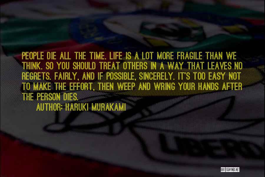 Death Is Not Easy Quotes By Haruki Murakami