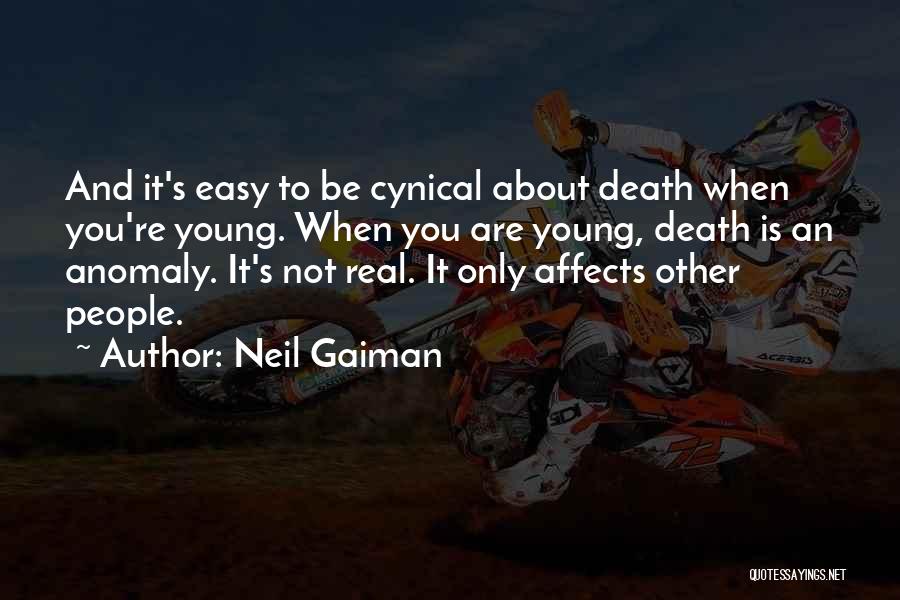 Death Is Not Easy Quotes By Neil Gaiman