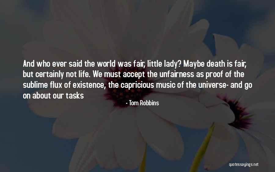 Death Is Not Fair Quotes By Tom Robbins