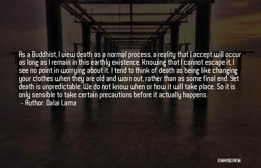 Death Is Not Final Quotes By Dalai Lama