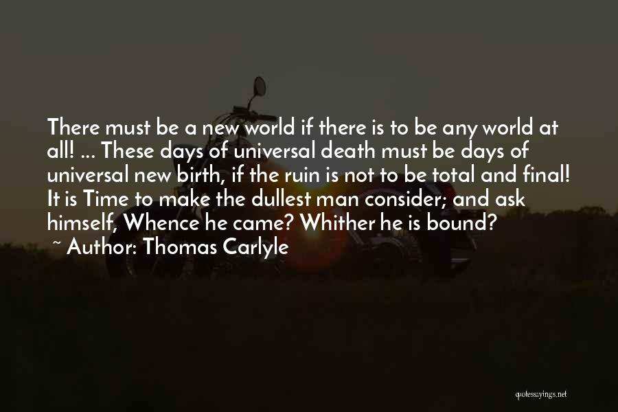 Death Is Not Final Quotes By Thomas Carlyle