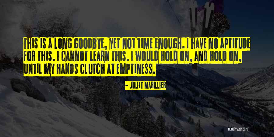 Death Is Not Goodbye Quotes By Juliet Marillier Death Is Not Goodbye Quotes By Juliet Marillier