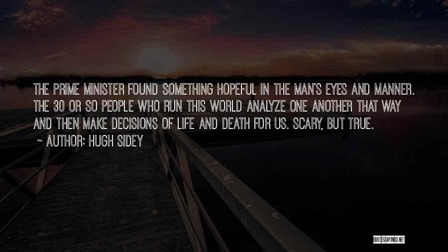 Death Is Not Scary Quotes By Hugh Sidey