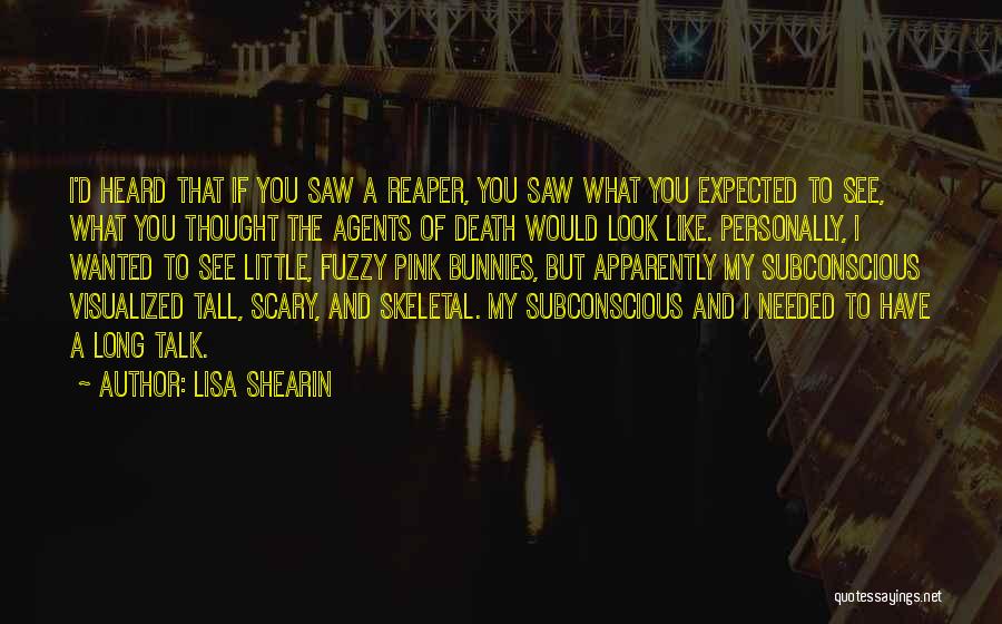 Death Is Not Scary Quotes By Lisa Shearin