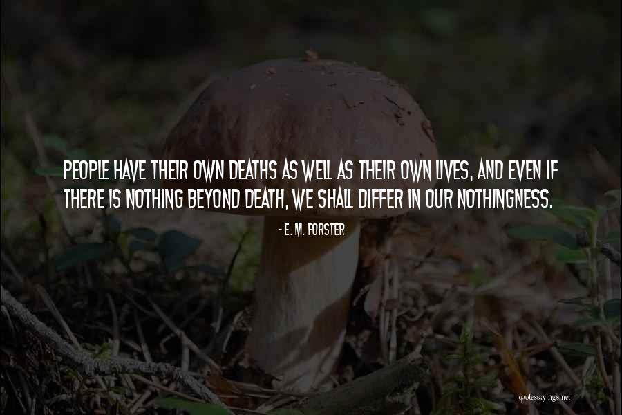 Death Is Nothing Quotes By E. M. Forster