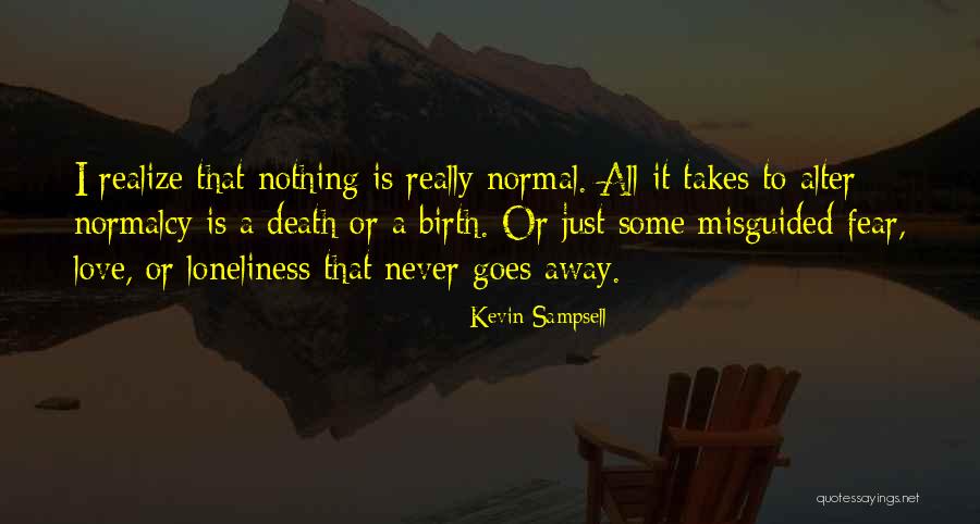 Death Is Nothing Quotes By Kevin Sampsell