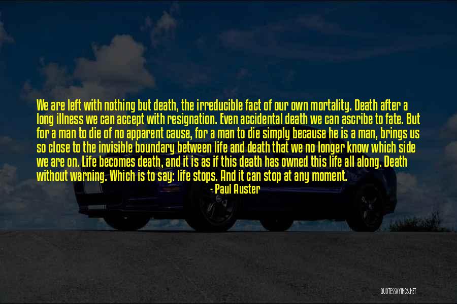 Death Is Nothing Quotes By Paul Auster