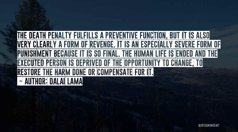 Death Is So Final Quotes By Dalai Lama