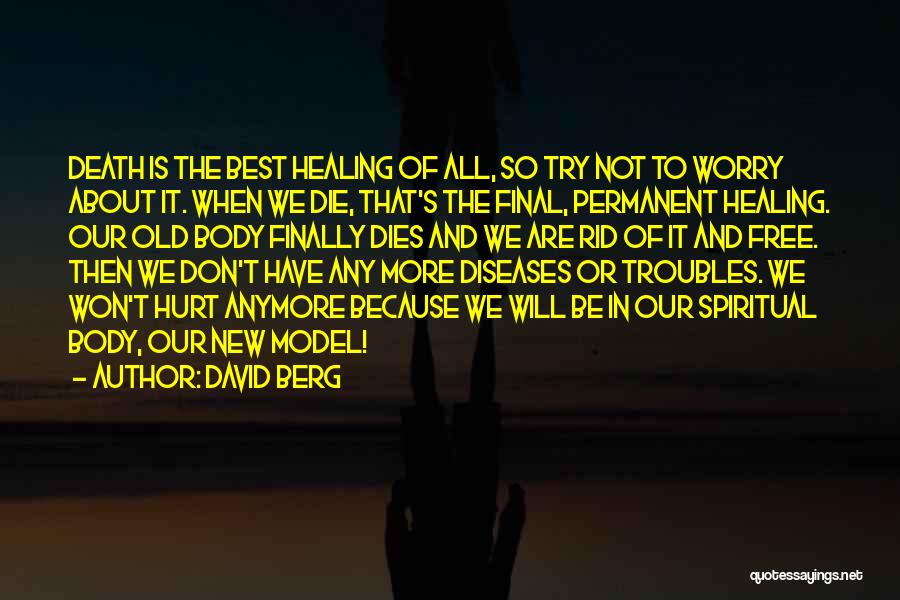 Death Is So Final Quotes By David Berg