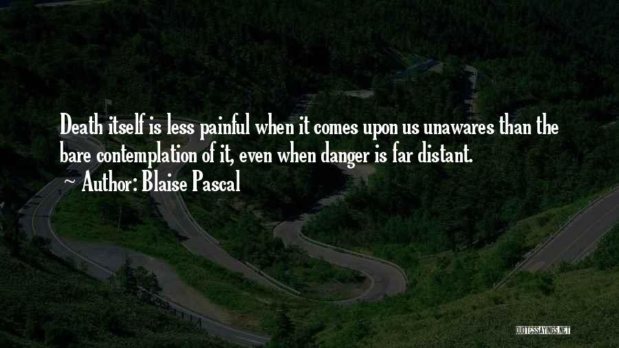 Death Is So Painful Quotes By Blaise Pascal