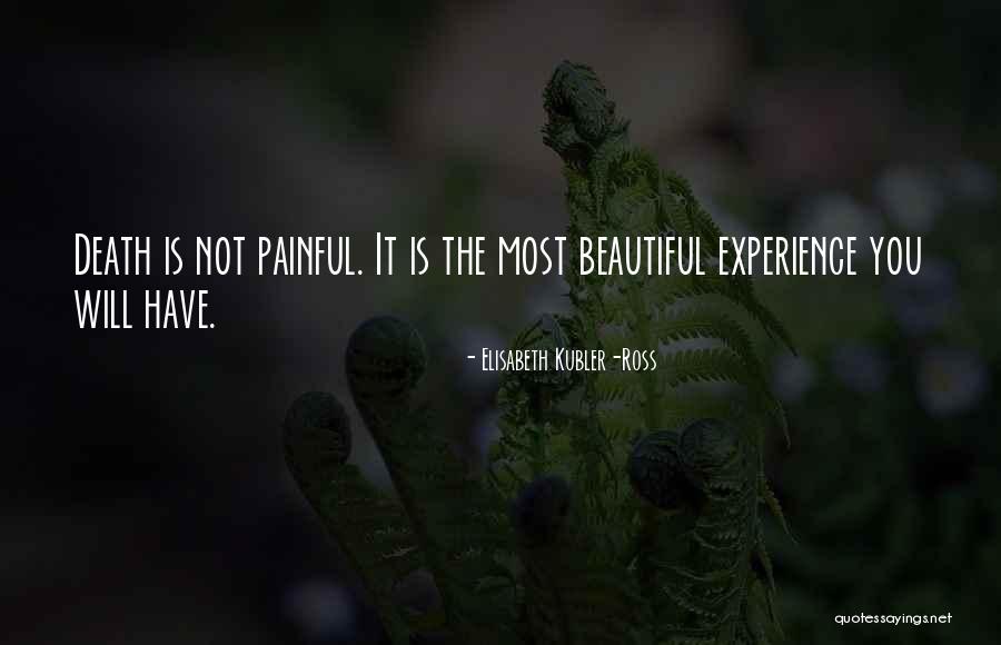 Death Is So Painful Quotes By Elisabeth Kubler-Ross