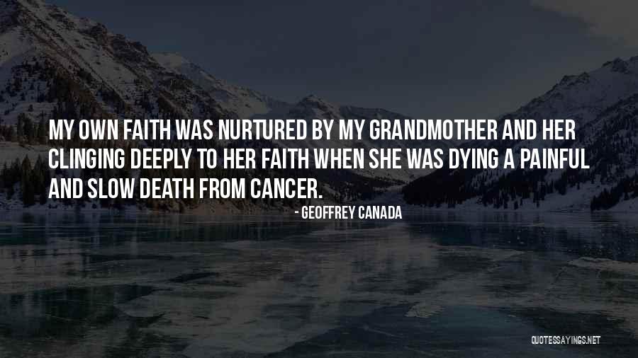 Death Is So Painful Quotes By Geoffrey Canada