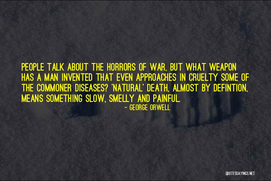 Death Is So Painful Quotes By George Orwell