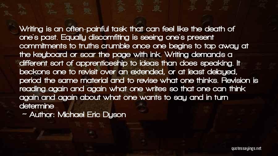 Death Is So Painful Quotes By Michael Eric Dyson