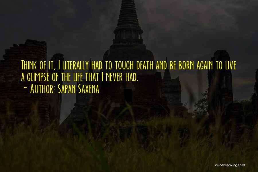 Death Is So Painful Quotes By Sapan Saxena
