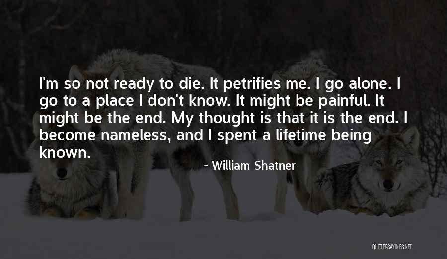 Death Is So Painful Quotes By William Shatner