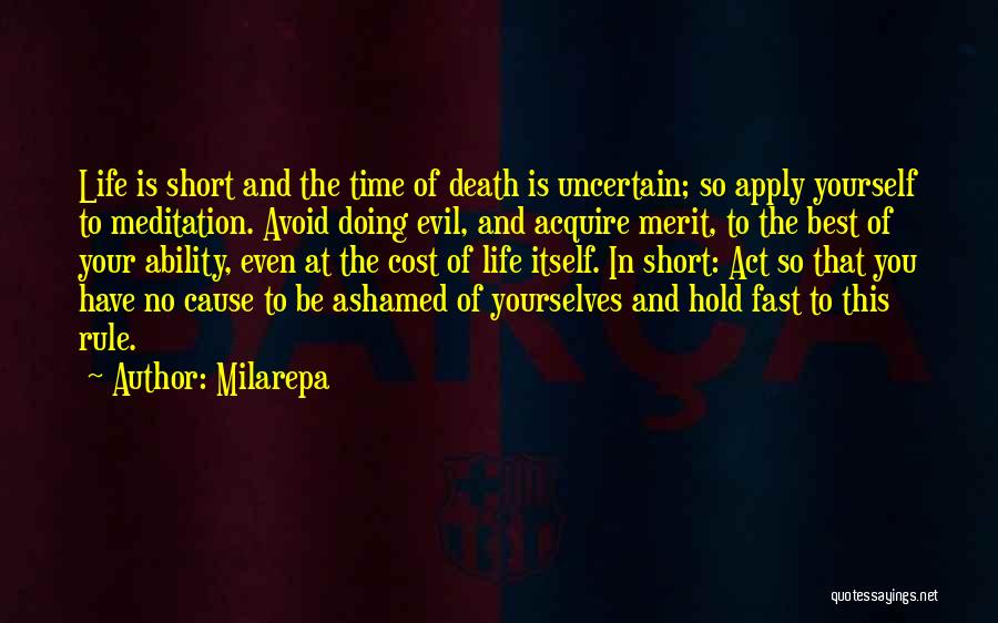 Death Is Uncertain Quotes By Milarepa