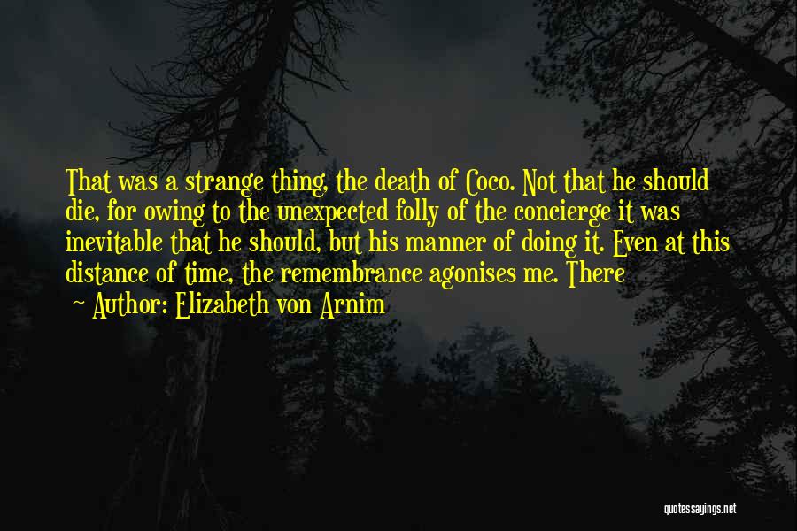 Death Is Unexpected Quotes By Elizabeth Von Arnim