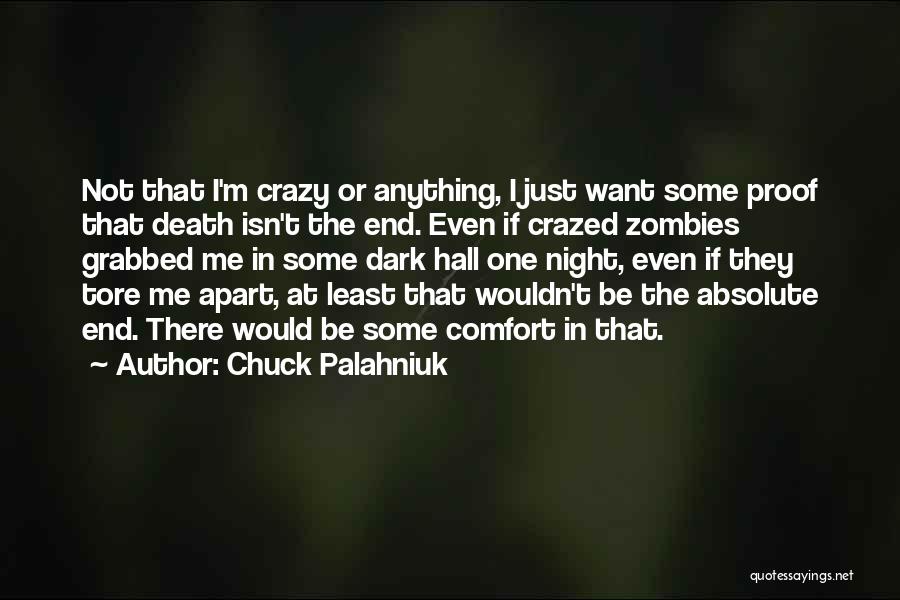 Death Isn't The End Quotes By Chuck Palahniuk