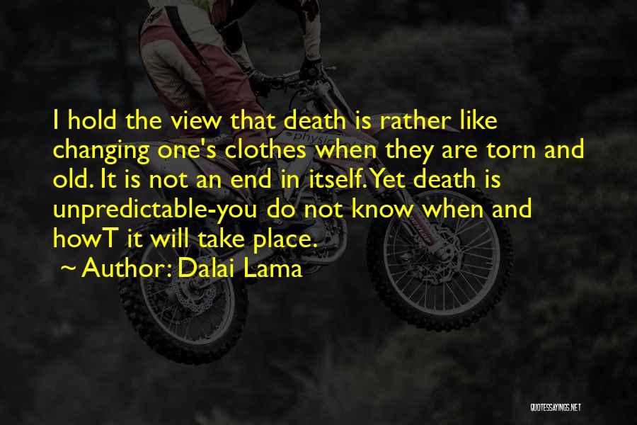 Death Itself Quotes By Dalai Lama