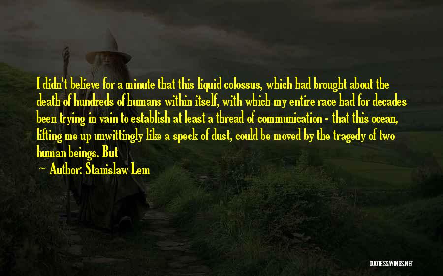 Death Itself Quotes By Stanislaw Lem