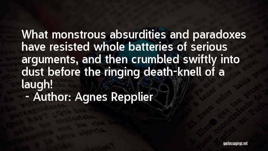 Death Knell Quotes By Agnes Repplier