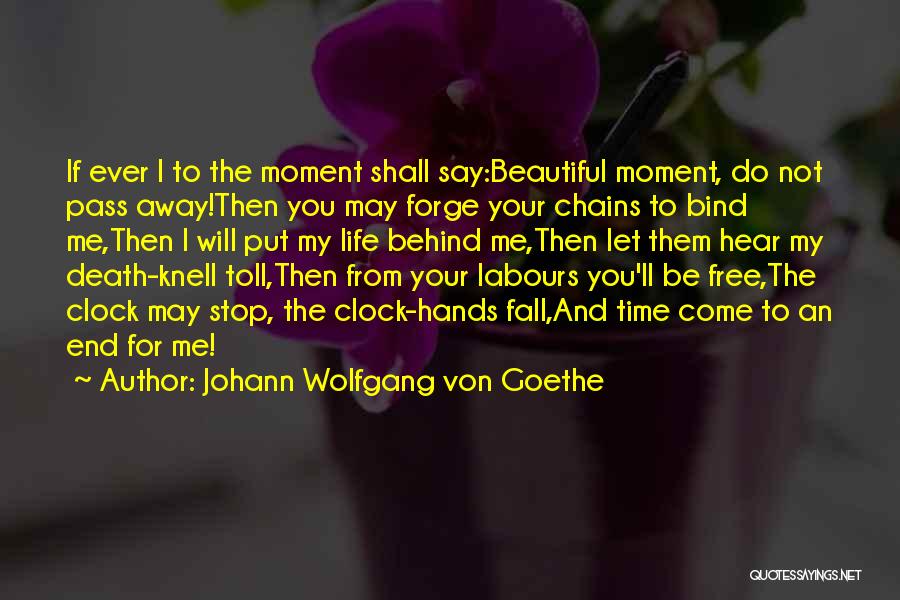 Death Knell Quotes By Johann Wolfgang Von Goethe