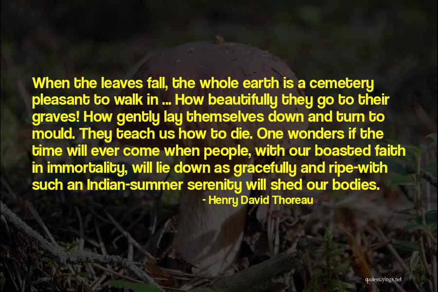 Death Leaves A Whole Quotes By Henry David Thoreau Death Leaves A Whole Quotes By Henry David Thoreau