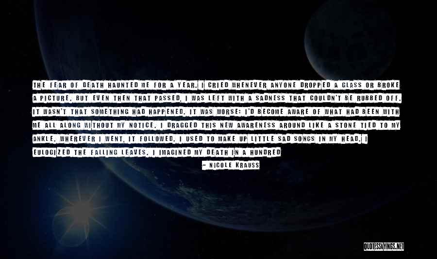 Death Leaves A Whole Quotes By Nicole Krauss Death Leaves A Whole Quotes By Nicole Krauss