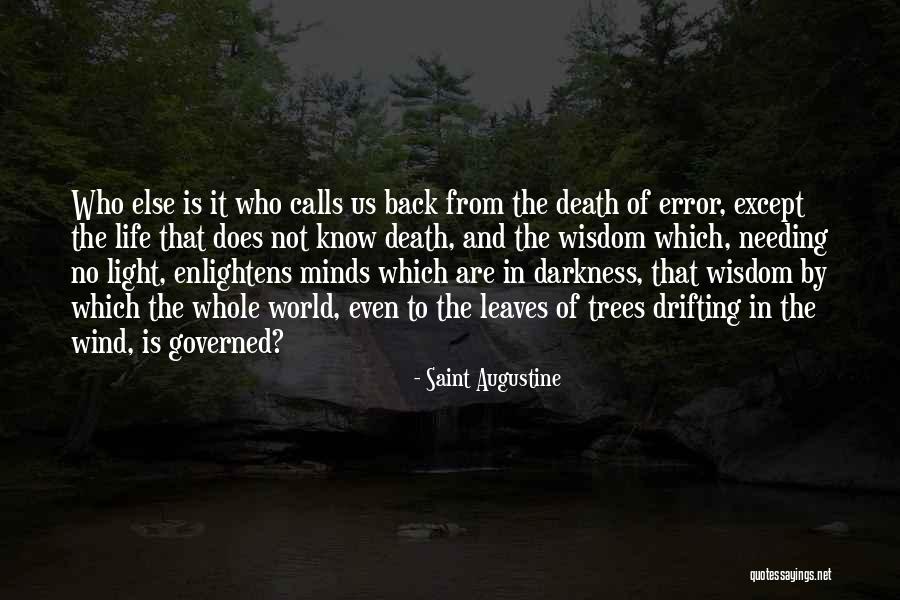 Death Leaves A Whole Quotes By Saint Augustine Death Leaves A Whole Quotes By Saint Augustine