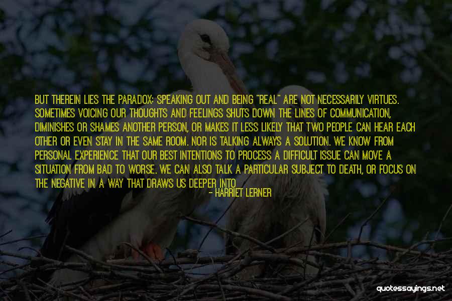 Death Lines Quotes By Harriet Lerner Death Lines Quotes By Harriet Lerner