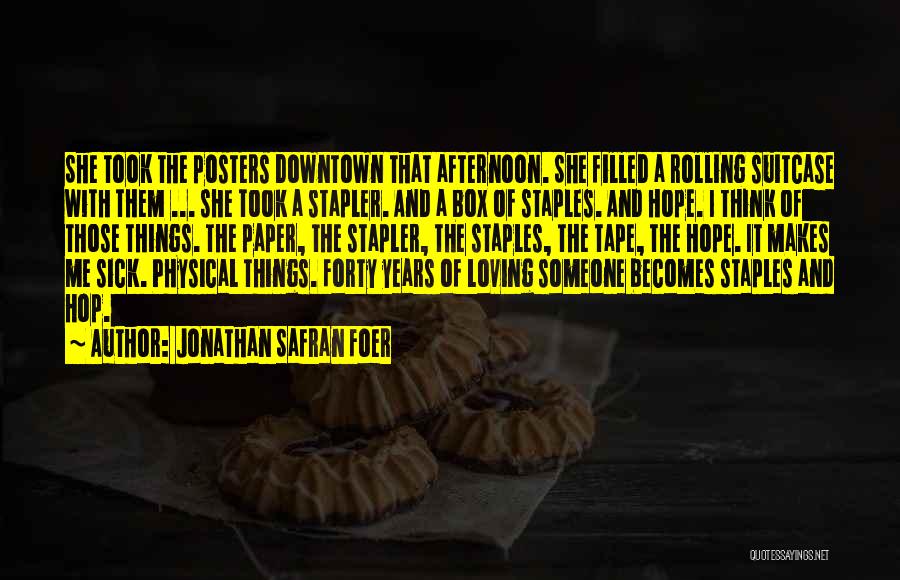 Death Loss And Grief Quotes By Jonathan Safran Foer