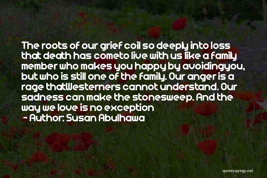 Death Loss And Grief Quotes By Susan Abulhawa