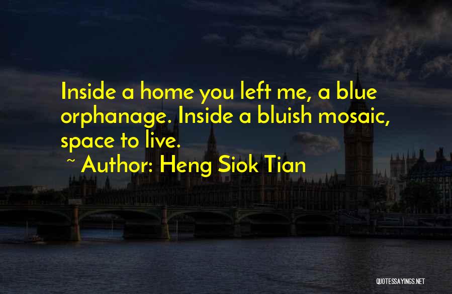 Death Loss Poems Quotes By Heng Siok Tian
