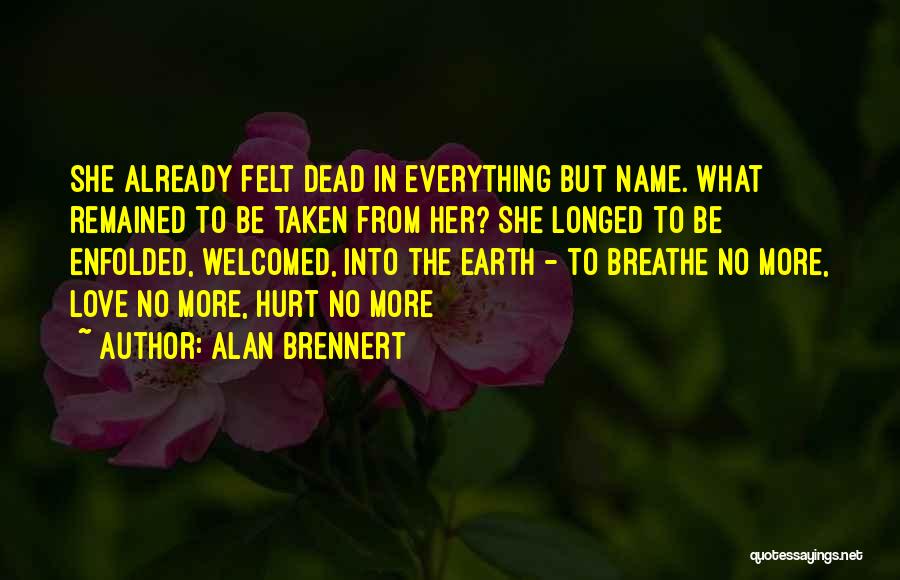 Death Lost Love Quotes By Alan Brennert