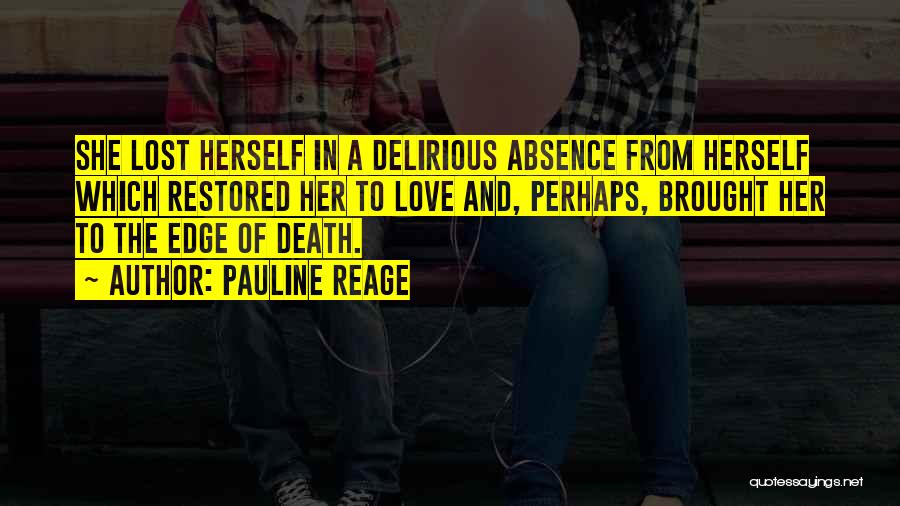 Death Lost Love Quotes By Pauline Reage
