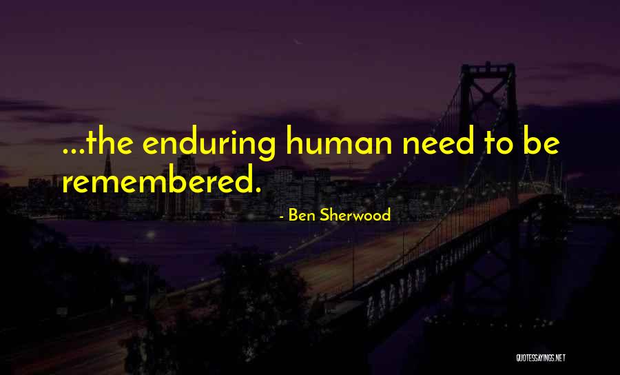 Death Memorials Quotes By Ben Sherwood