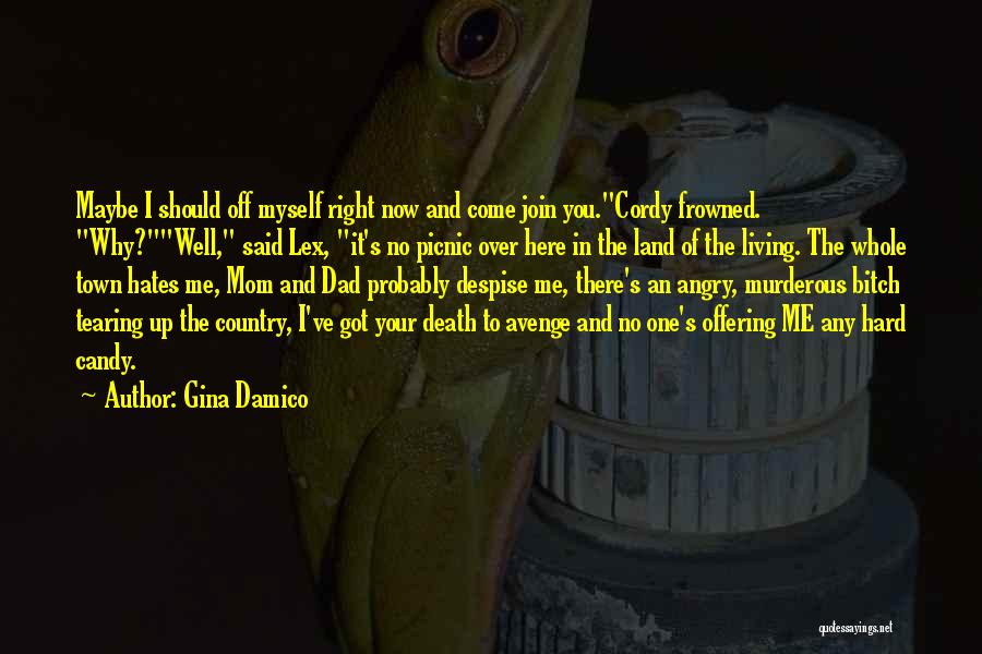 Death Mom Quotes By Gina Damico