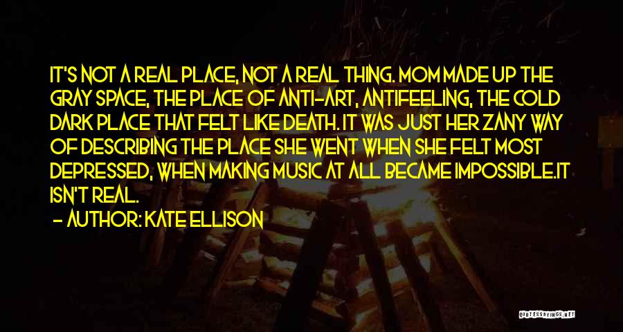 Death Mom Quotes By Kate Ellison
