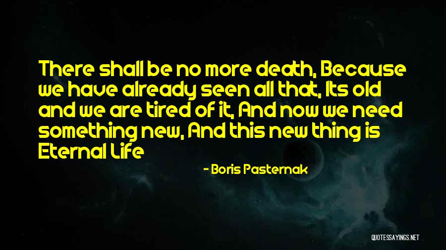 Death Motivational Quotes By Boris Pasternak