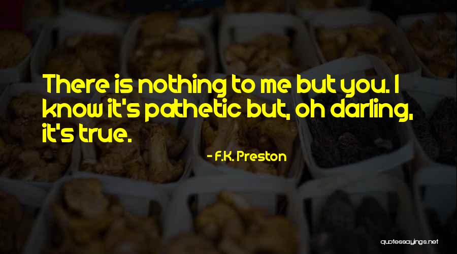 Death Motivational Quotes By F.K. Preston