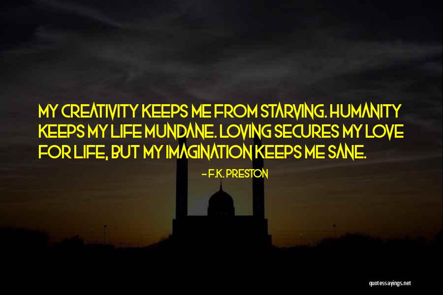 Death Motivational Quotes By F.K. Preston