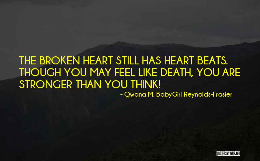 Death Motivational Quotes By Qwana M. BabyGirl Reynolds-Frasier