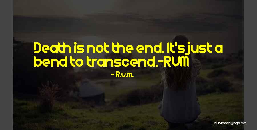 Death Motivational Quotes By R.v.m. Death Motivational Quotes By R.v.m.