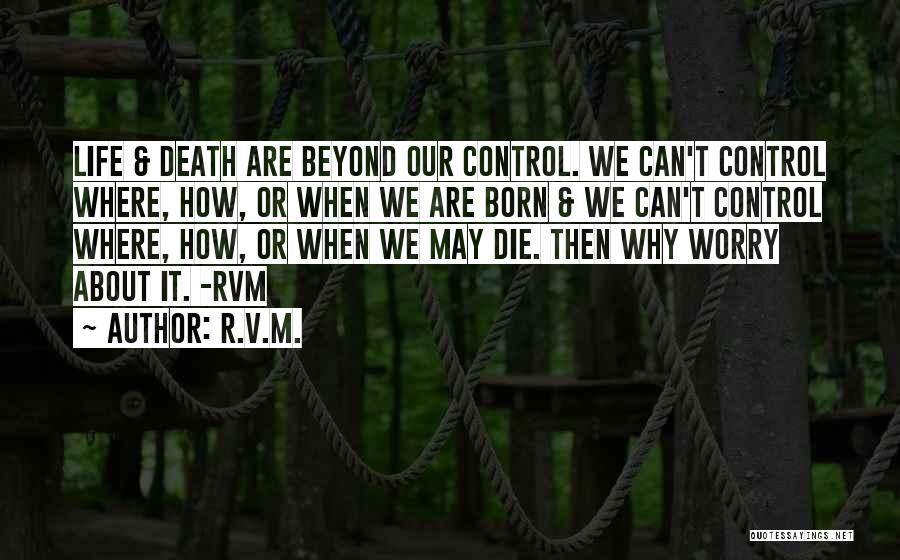 Death Motivational Quotes By R.v.m.