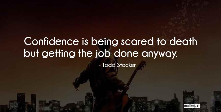 Death Motivational Quotes By Todd Stocker