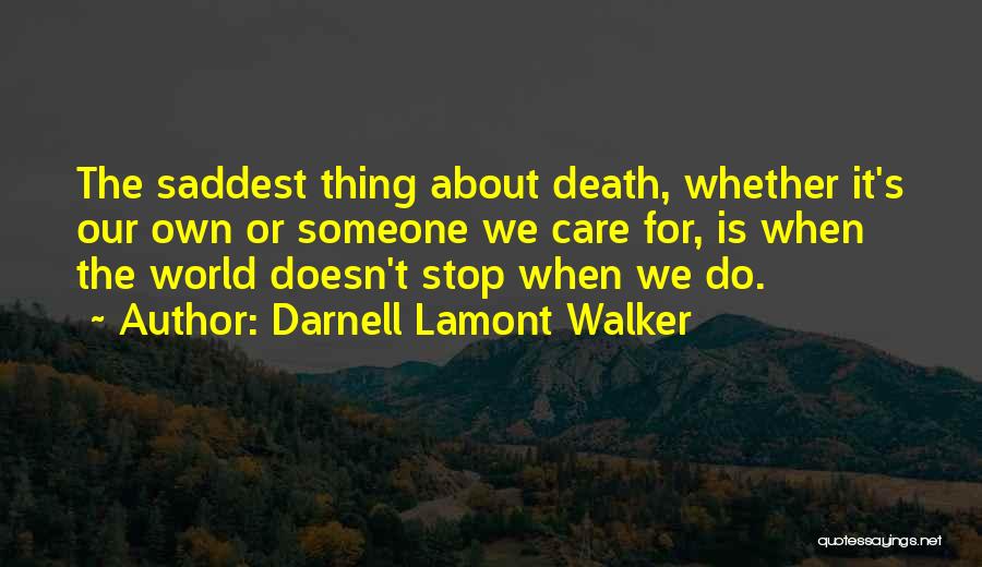 Death Moving On Quotes By Darnell Lamont Walker